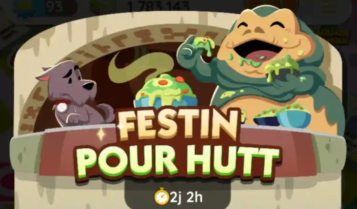 Événement Festin Pour Hutt Monopoly Go (Recompenses)